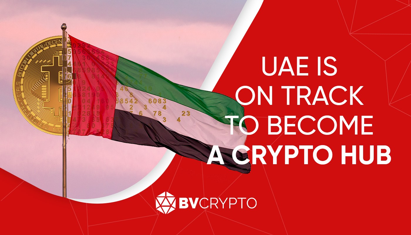 UAE IS ON TRACK TO BECOME A CRYPTO HUB