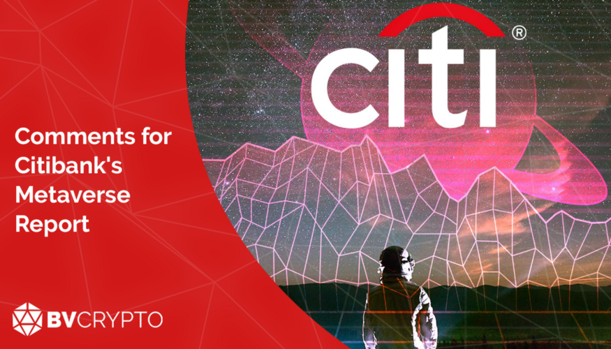 Comments for Citibank’s Metaverse Report